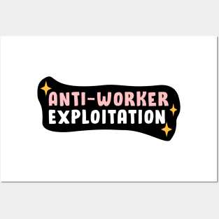 Anti Worker Exploitation Posters and Art